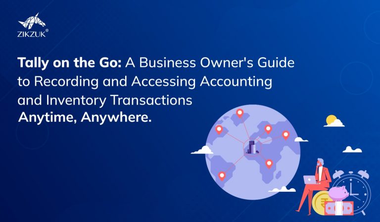 Tally on the Go: A Business Owner's Guide to Recording and Accessing Accounting and Inventory Transactions Anytime, Anywhere